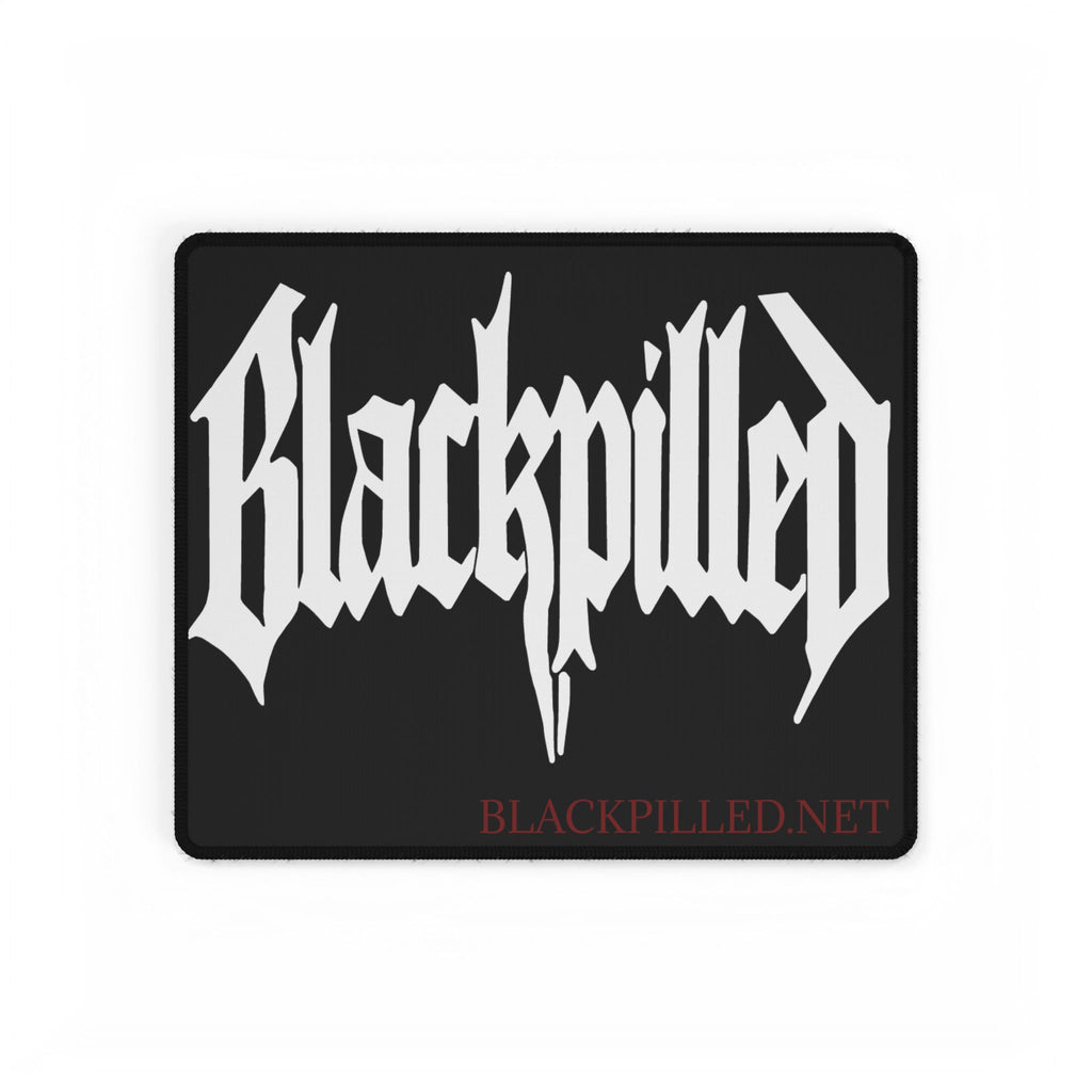 BLACKPILLED MOUSE PAD