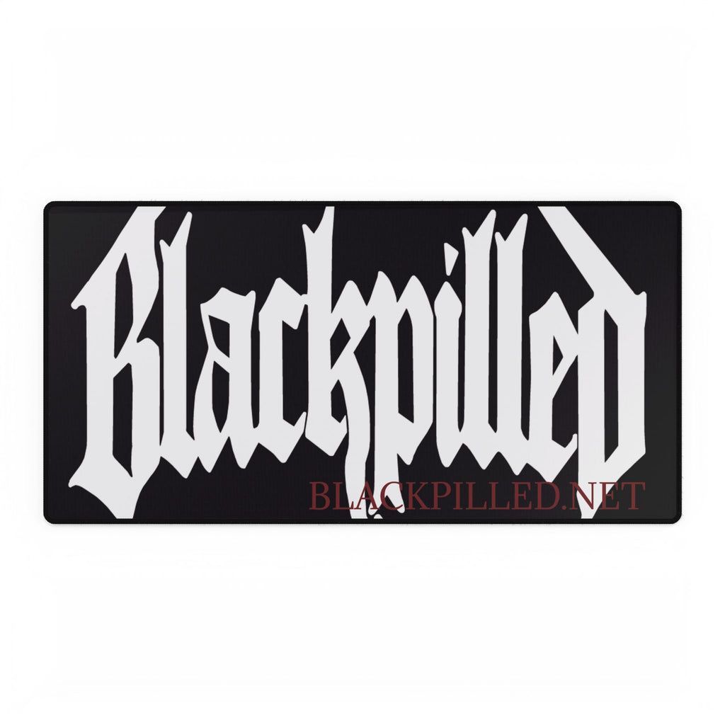 BLACKPILLED MOUSE PAD