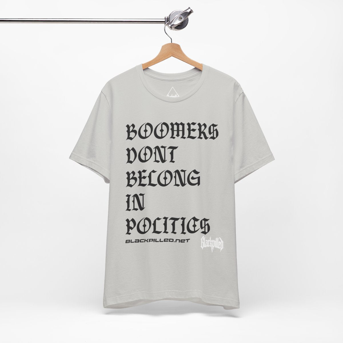 BOOMERS DONT BELONG IN POLITICS Tee
